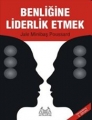 Benliğine Liderlik Etmek