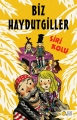 Biz Haydutgiller