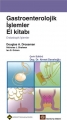 Gastroenterolojik İşlemler El Kitabı