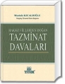 Haksız Fiilden Doğan Tazminat Davaları