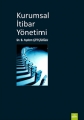 Kurumsal İtibar Yönetimi