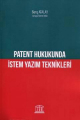 Patent Hukukunda İstem Yazım Teknikleri