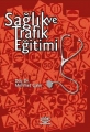 Sağlık ve Trafik Eğitimi