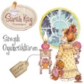  Sarah Kay Koleksiyon - Sevgili Oyuncaklarım