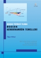 Ucuşun Yüzüncü Yılında Modern Aerodinamiğin Temelleri