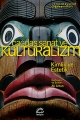 Çağdaş Sanat ve Kültüralizm: Kimlik ve Estetik