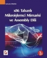  x86 Tabanlı Mikroişlemci Mimarisi ve Assembly Dili