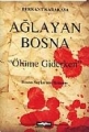 Ağlayan Bosna (Ölüme Giderken)