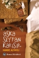 Aşka Şeytan Karışır & Cep Boy