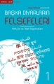 Herkes İçin Fel-Başka Diyarların Felsefeleri 1**