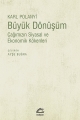Büyük Dönüşüm: Çağımızın Siyasal ve Ekonomik Kökenleri