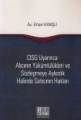 CISG Uyarınca Alıcının Yükümlülükleri ve Sözleşmeye Aykırılık Halinde Satıcının Hakları