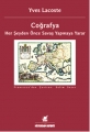 Coğrafya & Her Şeyden Önce Savaş Yapmaya Yarar
