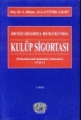 Deniz Sigorta Hukukunda Kulüp Sigortası