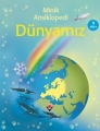 Dünyamız Minik Ansiklopedi