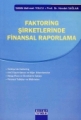 Faktoring Şirketlerinde Finansal Raporlama