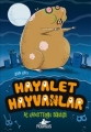 Hayalet Hayvanlar - Aç Hamsterın Dönüşü