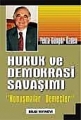 Hukuk ve Demokrasi Savaşımı
