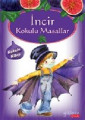İncir Kokulu Masallar