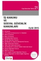 İş Kanunu ve Sosyal Güvenlik Kanunları
