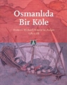 Osmanlıda Bir Köle