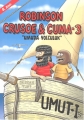 Robinson Crusoe & Cuma 3