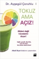Tokuz Ama Açız!