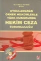  Türk Hukukunda Hekimin Cezai Sorumluluğu