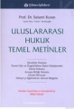 Uluslararası Hukuk Temel Metinler