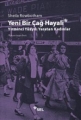 Yeni Bir Çağ Hayali & Yirminci Yüzyılı Yaratan Kadınlar