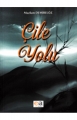 Çile Yolu