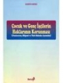 Çocuk ve Genç İşçilerin Haklarının Korunması
