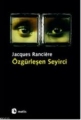  Özgürleşen Seyirci