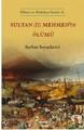 Sultan (II) Mehmed’in Ölümü