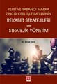 Yerli ve Yabancı Marka Zincir Otel İşlt.Rekabet Stratejileri ve Stratejik Yönetim