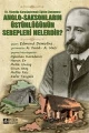 19. Yüzyılda Karşılaştırmalı Eğitim Denemesi: Anglo- Saksonların Üstünlüğünün Sebepleri Nelerdir?
