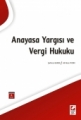 Anayasa Yargısı ve Vergi Hukuku