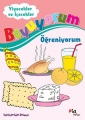 Boyuyorum Öğreniyorum & Yiyecekler ve İçecekler