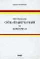 Coğrafi İşaret Kavramı ve Korunması
