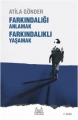 Farkındalığı Anlamak Farkındalığı Yaşamak