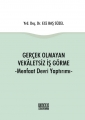 Gerçek Olmayan Vekaletsiz İş Görme