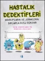 Hastalık Dedektifleri