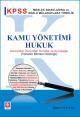 Kamu Yönetimi, Hukuk (KPSS, Meslek Sınavlarına ve Sözlü Mülakatlara Yönelik)
