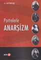 Portrelerle Anarşizm