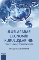 Uluslararası Ekonomik Kuruluşlarının Türkiye’nin Dış Ticaretine Etkisi