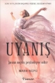 Uyanış & İnsan Neyin Peşindeyse Odur