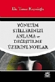 Yönetim Stillerinizi Anlama Ve Değiştirme Üzerine Notlar