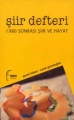  Şiir Defteri 2005: 1980 Sonrası Şiir ve Hayat