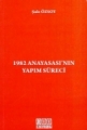 1982 Anayasası'nın Yapım Süreci