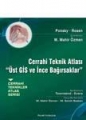 Cerrahi Teknik Atlası Üst Gis ve İnce Bağırsaklar